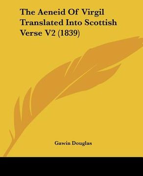 portada the aeneid of virgil translated into scottish verse v2 (1839) (en Inglés)