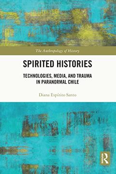 portada Spirited Histories (The Anthropology of History) (en Inglés)