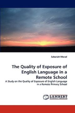 portada the quality of exposure of english language in a remote school (en Inglés)