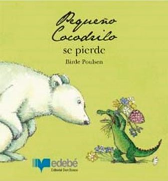 portada El Pequeño Cocodrilo Se Pierde (in Spanish)