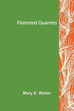 portada Flamsted Quarries (en Inglés)