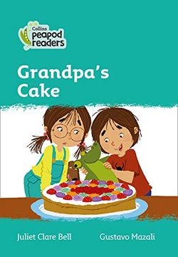 portada Level 3 – Grandpa'S Cake (Collins Peapod Readers) (en Inglés)