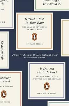 portada is that a fish in your ear?: the amazing adventure of translation. david bellos (en Inglés)