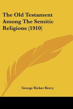 portada the old testament among the semitic religions (1910) (en Inglés)