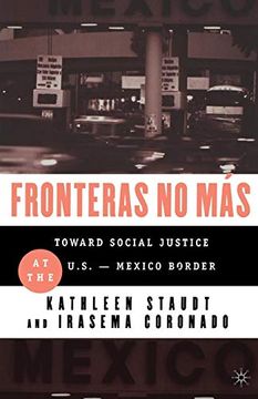 portada Fronteras no Mas: Toward Social Justice at the U. So -Mexico Border (en Inglés)