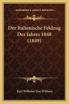 portada Der Italienische Feldzug Des Jahres 1848 (1849) (en Alemán)