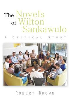 portada The Novels of Wilton Sankawulo: A Critical Study (en Inglés)