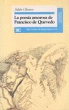 portada La poesía amorosa de Francisco de Quevedo: Estudio estético y existencial (Lingüística y teoría literaria)