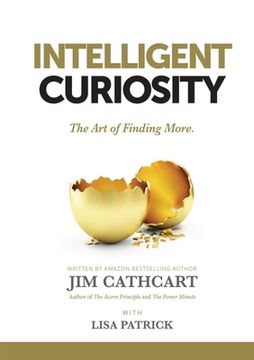 portada Intelligent Curiosity: The Art of Finding More (in English)