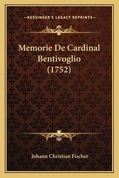 portada Memorie De Cardinal Bentivoglio (1752) (en Italiano)