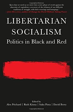 portada Libertarian Socialism: Politics in Black and Red