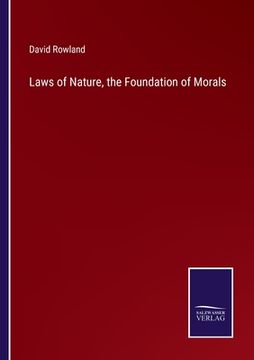 portada Laws of Nature, the Foundation of Morals (en Inglés)