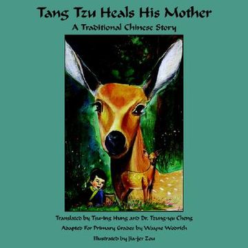 portada tang tzu heals his mother: a traditional chinese story (en Inglés)