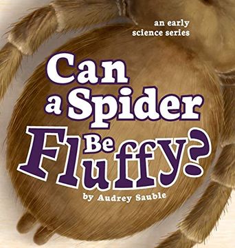 portada Can a Spider be Fluffy? (2) (Early Science) (en Inglés)