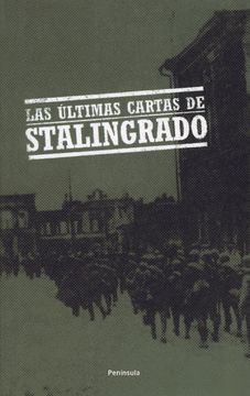portada Las Últimas Cartas de Stalingrado (Atalaya Pequeño)