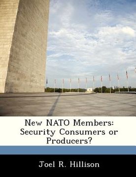portada new nato members: security consumers or producers? (en Inglés)