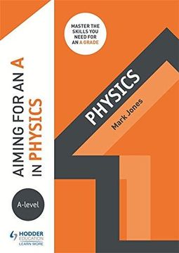 portada Aiming For An A In A-Level Physics (en Inglés)