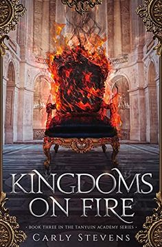 portada Kingdoms on Fire (3) (Tanyuin Academy) (en Inglés)