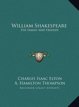 portada william shakespeare: his family and friends