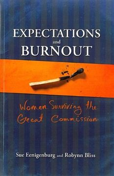 portada Expectations And Burnout*: Women Surviving the Great Commission (en Inglés)