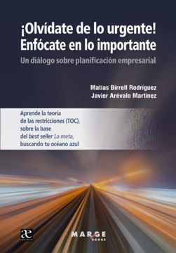 portada Olvídate de lo Urgente! Enfócate en lo Importante (in Spanish)