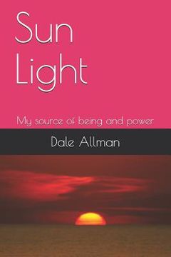 portada Sun Light: My Source of Being and Power (en Inglés)