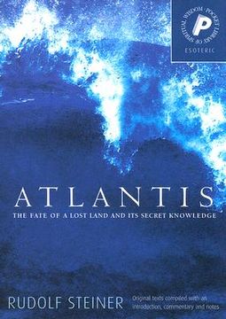 portada Atlantis: The Fate of a Lost Land and Its Secret Knowledge (Esoteric) (en Inglés)