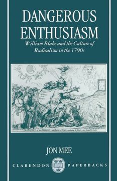 portada Dangerous Enthusiasm: William Blake and the Culture of Radicalism in the 1790S (Clarendon Paperbacks) 