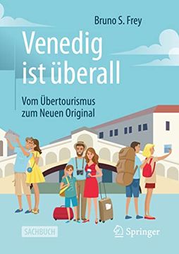 portada Venedig ist Überall: Vom Übertourismus zum Neuen Original (in German)