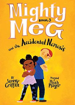 portada Mighty meg 3: Mighty meg and the Accidental Nemesis (3) (en Inglés)