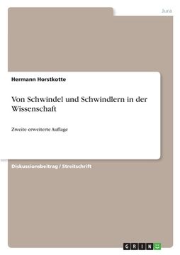 portada Von Schwindel und Schwindlern in der Wissenschaft: Zweite erweiterte Auflage (in German)