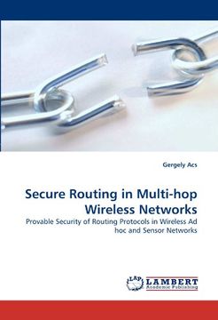 portada Secure Routing in Multi-Hop Wireless Networks (en Inglés)