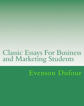 portada Classic Essays for College Students: Examples of Written Papers (en Inglés)