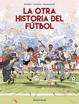 portada LA OTRA HISTORIA DEL FUTBOL (en Castellano)