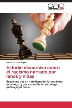 portada Estudio Discursivo Sobre El Racismo Narrado Por Ninos y Ninas