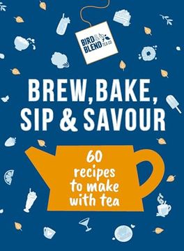 portada The tea Cookbook: 60 Brew-Tea-Ful Recipes to Make With Tea! (en Inglés)