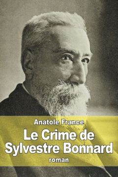 portada Le Crime de Sylvestre Bonnard (French Edition)