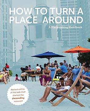 portada How to Turn a Place Around: A Placemaking Handbook (en Inglés)
