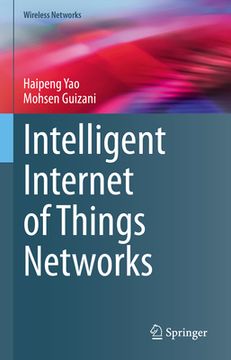 portada Intelligent Internet of Things Networks (en Inglés)