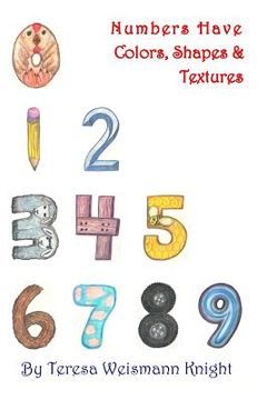 portada Numbers Have Shapes, Colors & Textures