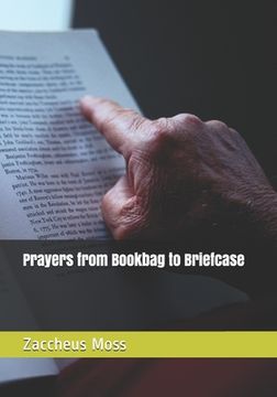 portada Prayers from Bookbag to Briefcase (en Inglés)