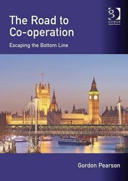 portada The Road to Co-Operation: Escaping the Bottom Line (in English)