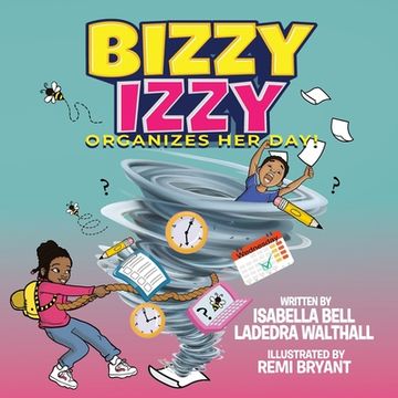 portada Bizzy Izzy Organizes Her Day! (en Inglés)