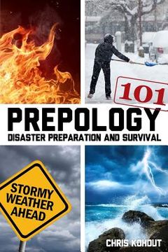 portada Prepology 101: Disaster prepping and survival (en Inglés)
