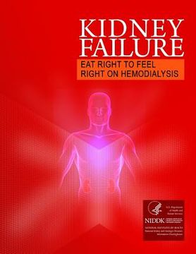 portada Kidney Failure Eat Right to Feel Right on Hemodialysis (en Inglés)