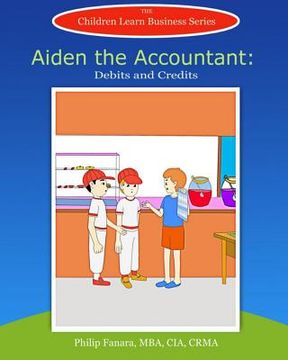 portada Aiden the Accountant: Debits and Credits (en Inglés)