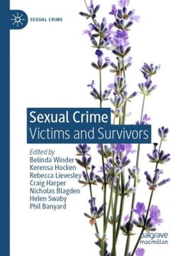 Sexual Crime. Victims and Survivors