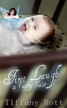 portada First Laugh: A Fairy Tale (en Inglés)