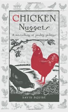 portada Chicken Nuggets: A Miscellany of Poultry Pickings (Wise Words) (en Inglés)