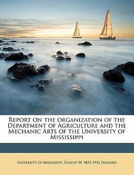 portada report on the organization of the department of agriculture and the mechanic arts of the university of mississippi